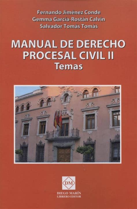 Manual De Derecho Procesal Civil Ii Fernando Jimenez Conde Casa