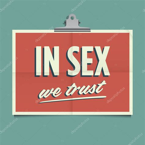 In Sex We Trust Folded Poster Retro Vintage Vector Design Stock Vector Image By ©thecorner