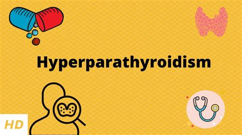 Hyperparathyroidism Causes Signs And Symptoms Diagnosis And