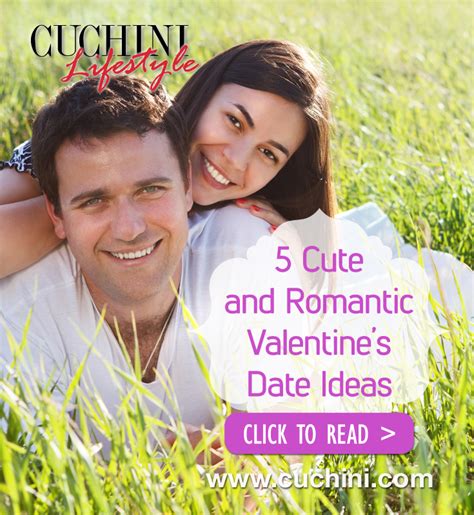 Cute And Romantic Valentines Date Ideas Cuchini Blog