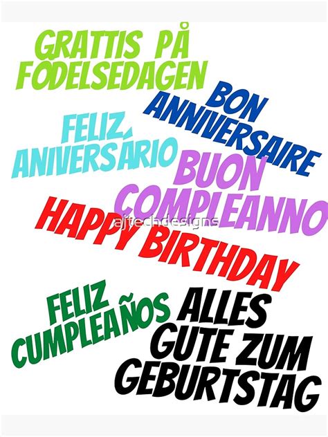Happy Birthday In Multiple Languages Poster For Sale By Ajtechdesigns