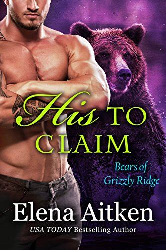 His To Claim A BBW Paranormal Shifter Romance Bears Of Grizzly Ridge