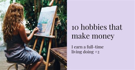 Check spelling or type a new query. 15 Fun Hobbies That Make Money In 2021 - Mint Notion