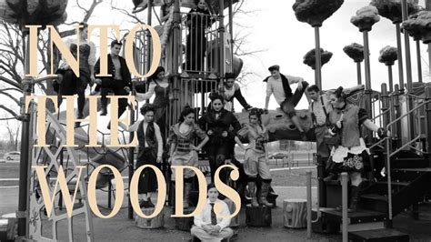 Crestwood Theatre Presents Into The Woods Youtube