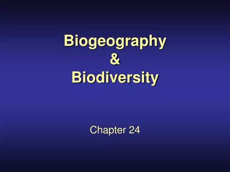 Ppt Biogeography And Biodiversity Powerpoint Presentation Free