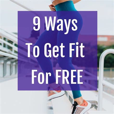 9 Ways To Get Fit For Free In 2019 Get Fit Fitness Gym Workouts