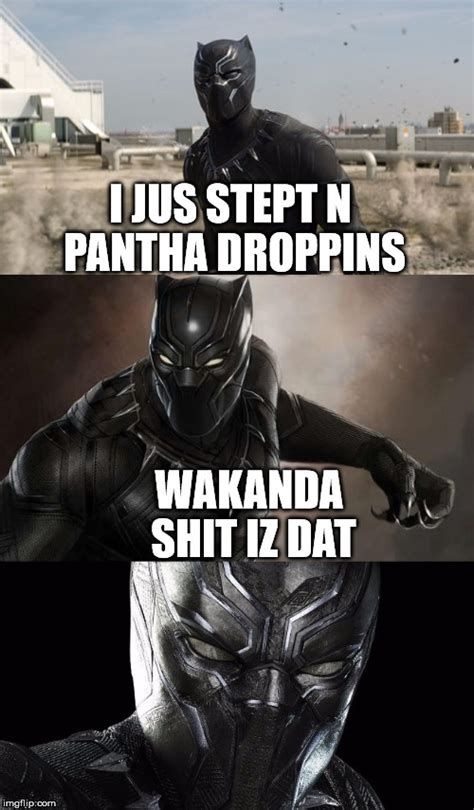 Bad Pun Black Panther Memes Imgflip