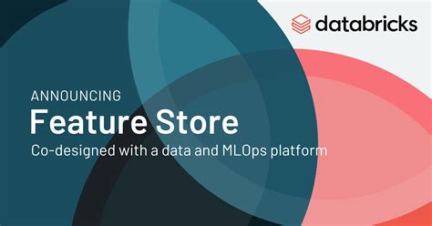 Databricks Announces the First Feature Store Co-designed with a Data ...