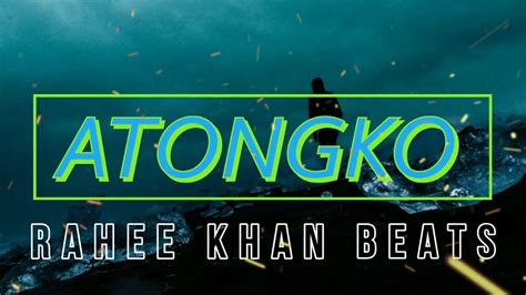 Free Freestyle Rap Beat Atongko Prod By Rahee Khan Beats Youtube