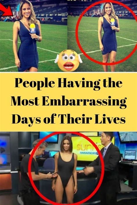 people having the most embarrassing days of their lives embarrassing embarrassing moments