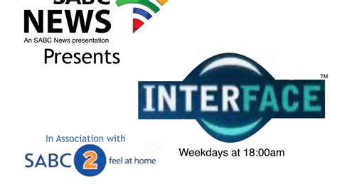 Sabc News Presents In Association With Sabc 2 Feel At Home Interface