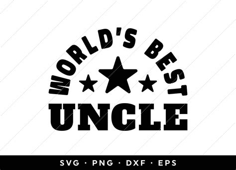 Prints Digital Prints Art And Collectibles Uncle Svg Best Uncle Svg Svg