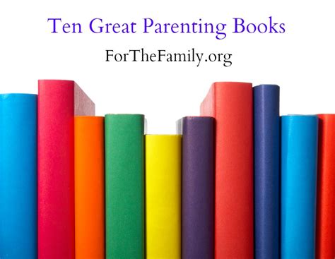 Ten Great Parenting Books - for the family