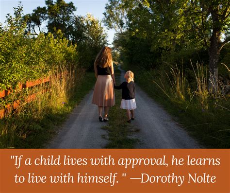 Quote From Dorothy Nolte ードロシー・ノルトの言葉 中目黒のkodomo Edu インターナショナルスクール
