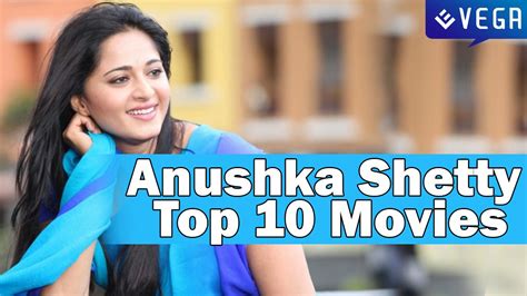 Top 10 Best Movies Of Anushka Shetty 2015 Youtube
