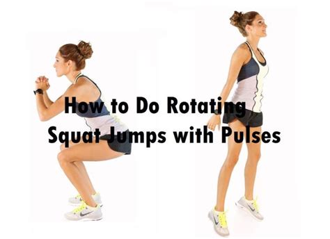 How To Do Rotating Squat Jumps With Pulses Fitbod Jump Squats