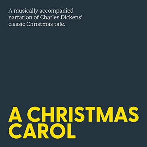 Play A Christmas Carol A Musically Accompanied Narration By The