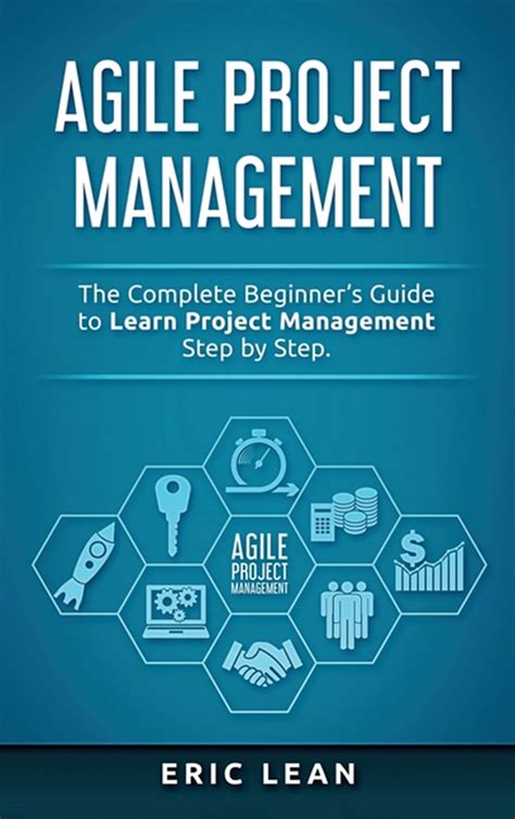 The most complete project management glossary for professional project managers. Buy Agile Project Management: The Complete Beginner's ...