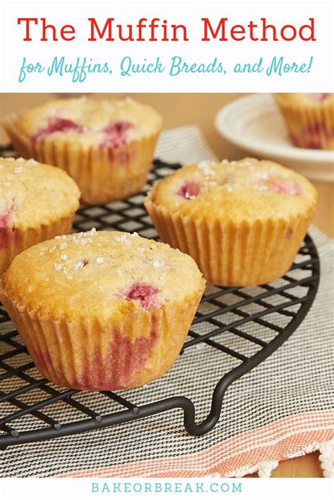 The Muffin Method Bake Or Break