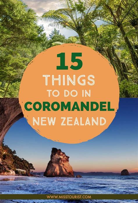 15 Things To Do In Coromandel Peninsula New Zealand Miss Tourist