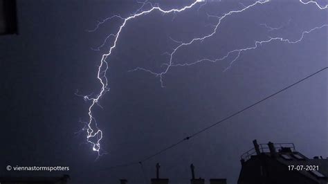 Nachtgewitter Mit Starkregen In Wien 17 07 2021 Thunderstorm Heavy