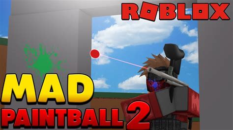 Paintballs For Life Mad Paintball 2 Roblox Youtube