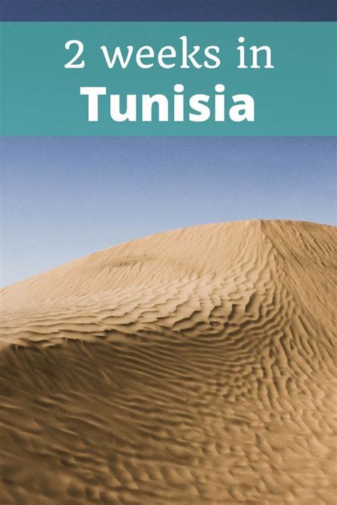 Two Weeks In Tunisia My Backpacking Tunisia Itinerary Africa Travel