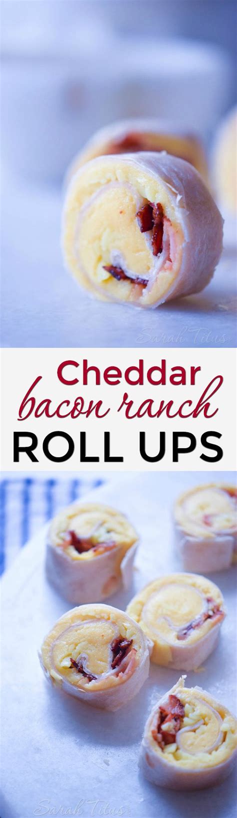 Cheddar Bacon Ranch Roll Ups Recipe Bacon Ranch Homemade Recipes