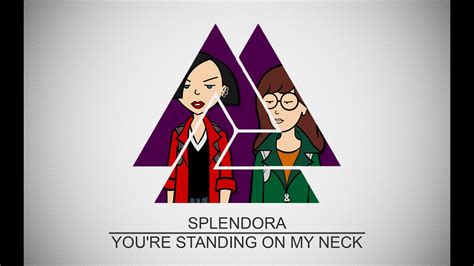 Splendora Youre Standing On My Neck Daria Theme Cover Youtube