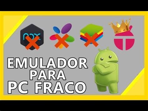EMULADOR DE ANDROID PARA PC FRACO YouTube