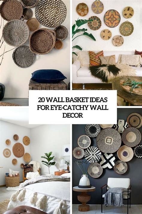20 Wall Basket Ideas For Eye Catchy Wall Décor Shelterness Diy