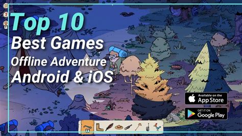 Top 10 Newest And Best Offline Adventure Games For Android And Ios Youtube