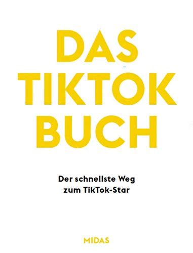 Das Tik Tok Buch Der Schnellste Weg Zum TikTok Star By Will Eagle