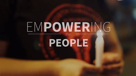 Empowering The People Youtube