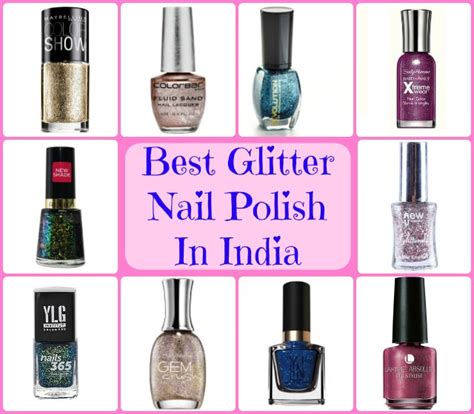Our team of experts ranked the best branding agencies. 10 Best Glitter Nail Polish In India: Prices and Buy ...