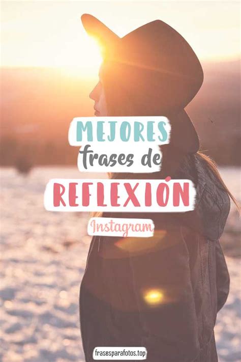 30 Reflexiones Sobre La Vida Frases Y Pensamientos