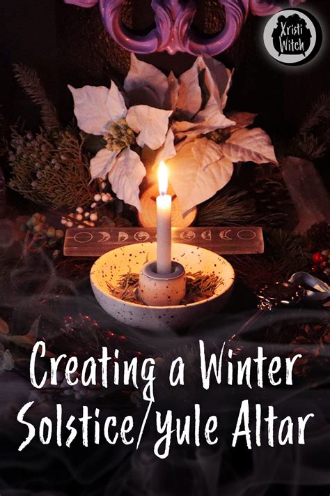 Creating A Winter Solsticeyule Altar — Xristi Witch Pagan Yule Pagan Altar Samhain Pagan