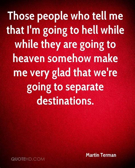 Im Going To Hell Quotes Quotesgram