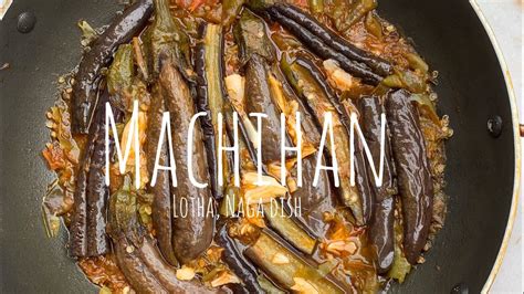 Machihan A Lotha Naga Dish Nagaland Foods Naga Cooking Youtube