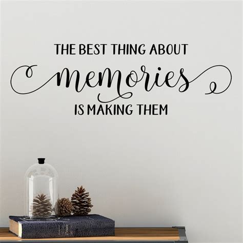 Red Barrel Studio Best Thing About Memories Is Making Them Wall Decal
