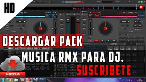 Descargar Pack MÚsicas Remix Para Dj 2018 Youtube