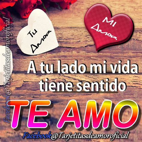 🌹👄tu Amor Y Mi Amor🌹👄 A Tu Lado Mi Vida Tiene Mucho Sentido🌹👄 Te Amo