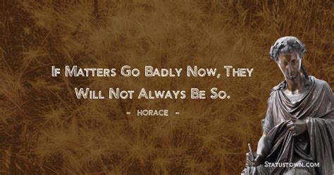 20 Best Horace Quotes Thoughts And Images In June 2023 Page 3