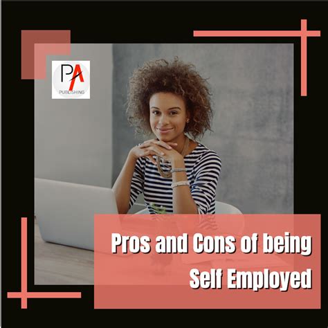 Pros And Cons Of Being Self Employed