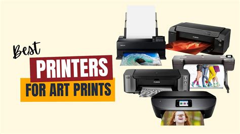 13 Best Printers For Art Prints Applavia