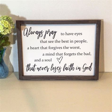 Always Pray To Have Eyes That See The Best Framed Wood Sign Etsy