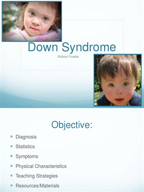 Down Syndrome Fact Sheet Presentation Down Syndrome Medical