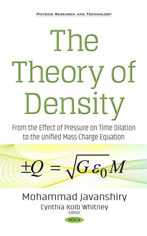 The Theory Of Density From The Effect Of Pressure On Time