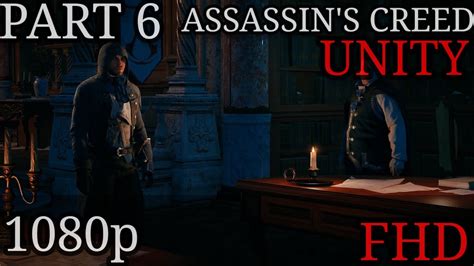 ASSASSIN S CREED UNITY GAMEPLAY PART 6 SEQUENCE 3 MEMORY 1 YouTube