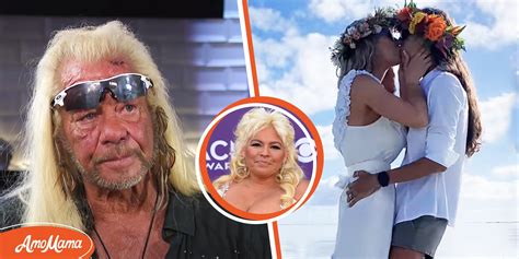 Duane Chapmans Daughter Wed Her Girlfriend He Was Unable To Attend